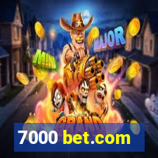 7000 bet.com